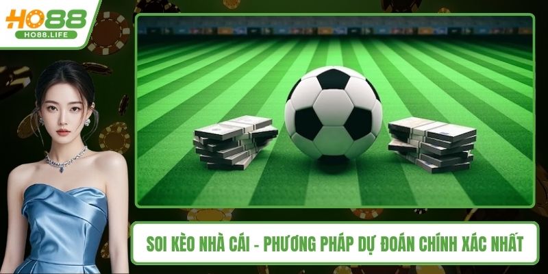 Soi kèo nhà cái