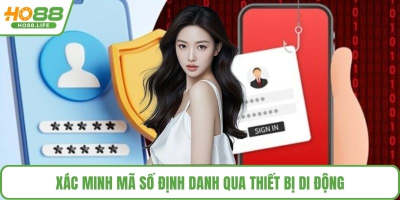 Xác minh mã số định danh qua thiết bị di động